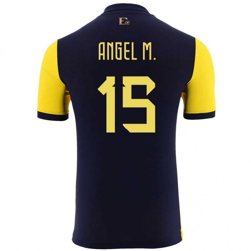 Mujer Fútbol Camiseta Ecuador Angel Mena #15 Amarillo 1ª Equipación 24-26 Argentina