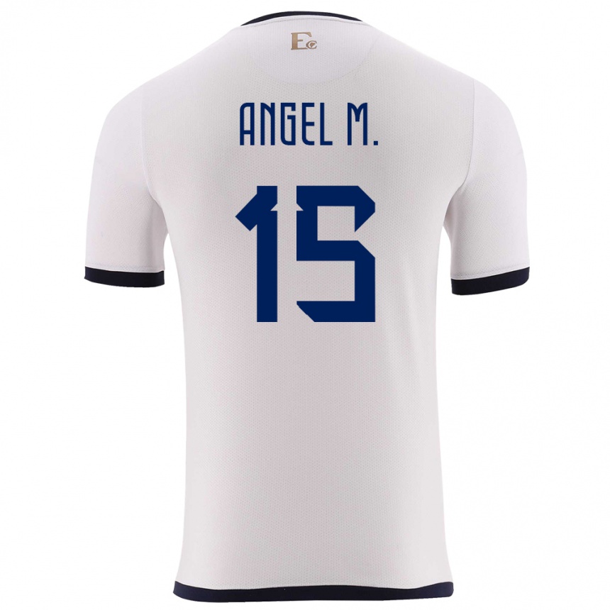 Mujer Fútbol Camiseta Ecuador Angel Mena #15 Blanco 2ª Equipación 24-26 Argentina