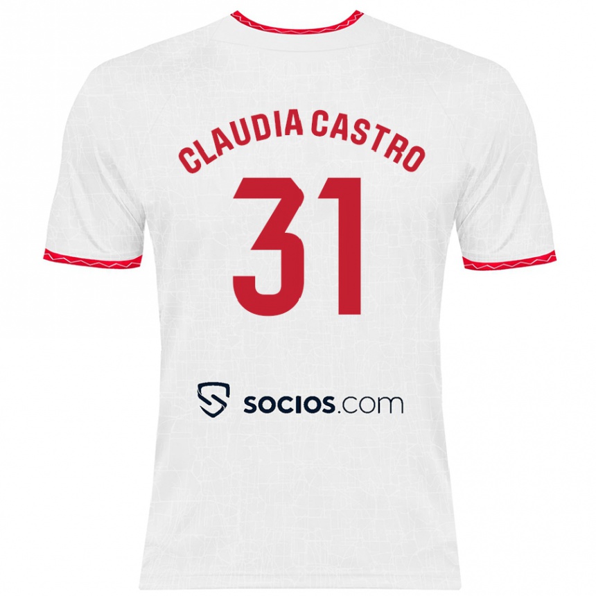 Niño Fútbol Camiseta Claudia Castro Romero #31 Blanco Rojo 1ª Equipación 2024/25 Argentina